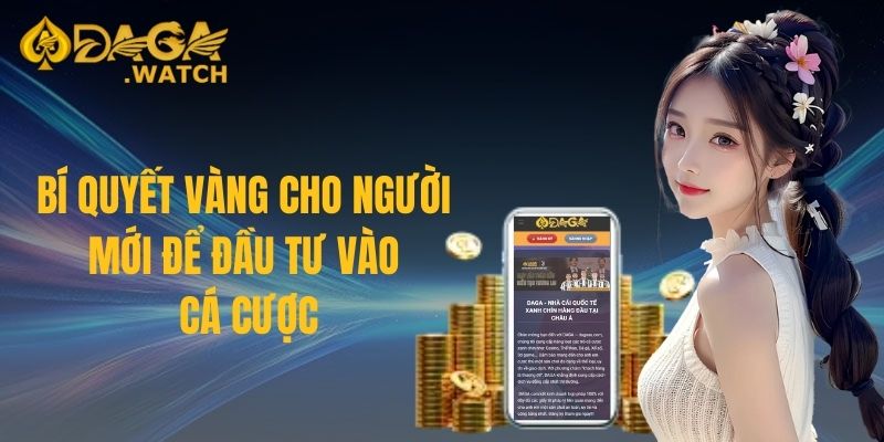 Bí quyết vàng cho người mới để đầu vào cá cược